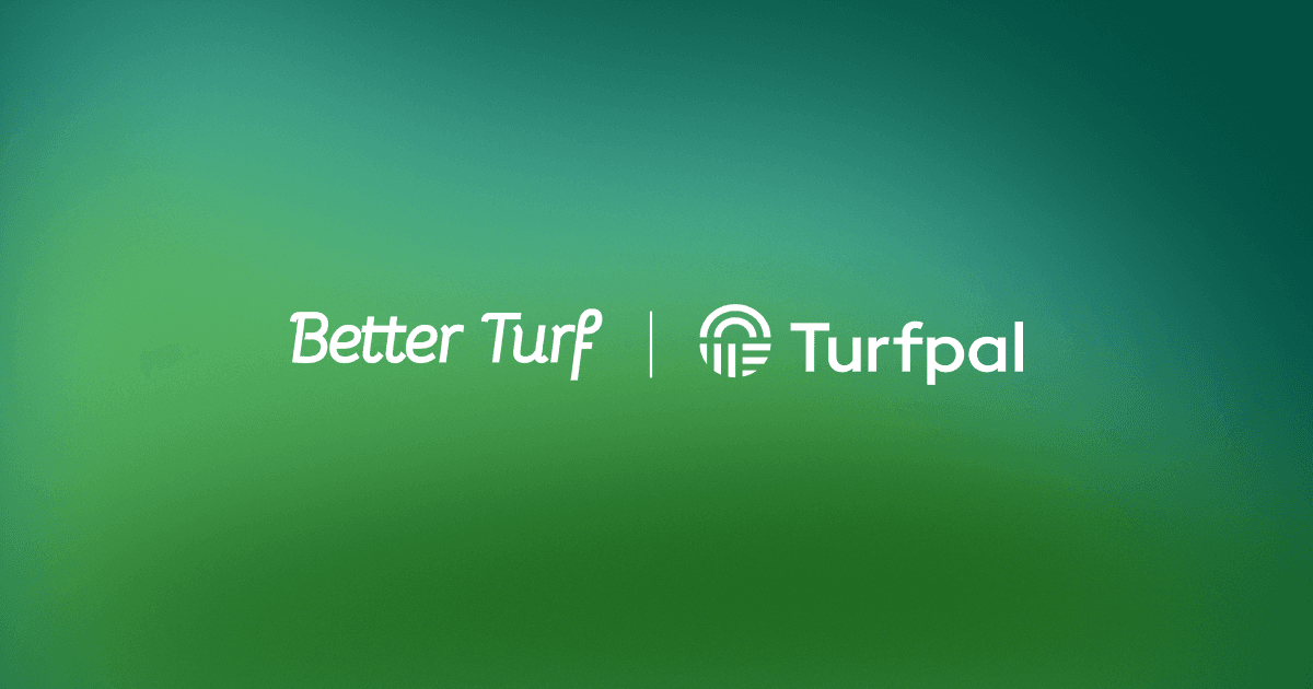 Better Turf + Turfpal Partnership